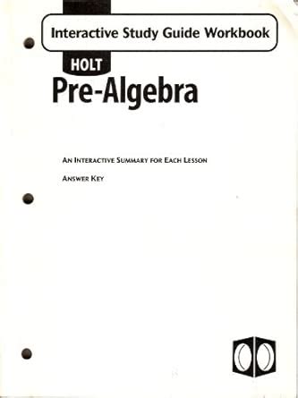 Pre-algbera, Grade 8 Interactive Study Guide Workbook: Holt Pre-algebra ...