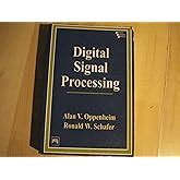 Digital Signal Processing : Oppenheim, Alan V., Schafer, Ronald W ...