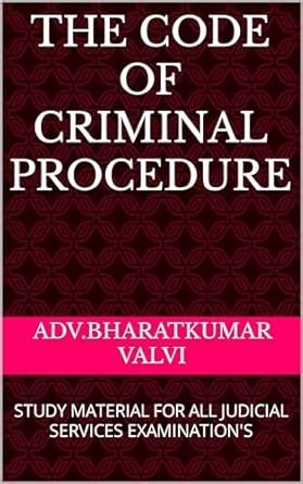 THE CODE OF CRIMINAL PROCEDURE : STUDY MATERIAL FOR ALL JUDICIAL ...