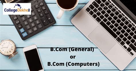 BCom Computers vs B.Com General - Which is Better After 12th ...
