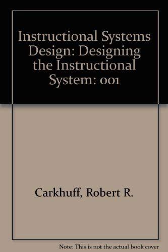 Buy Instructional Systems Design: Designing the Instructional System ...