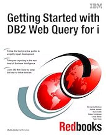 Buy Getting Started With DB2 Web Query for System I Book Online at Low ...