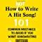 Buy How [Not] to Write a Hit Song!: 101 Common Mistakes to Avoid If You ...