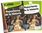 REPORTEROS DE LA HISTORIA (CAS) con ISBN 9788468337432 | Casa del Libro