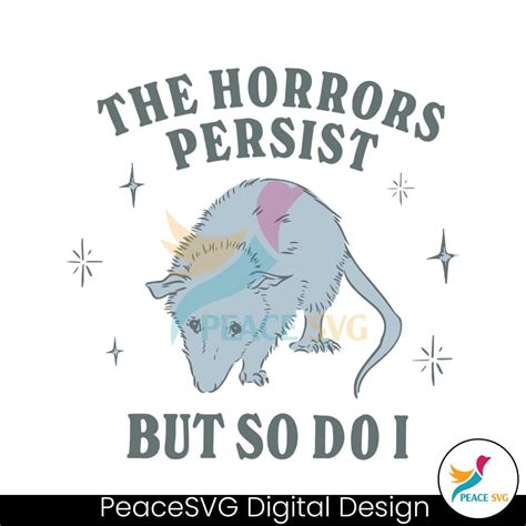 The Horrors Persist But So Do I Funny Mental Health SVG Instant ...