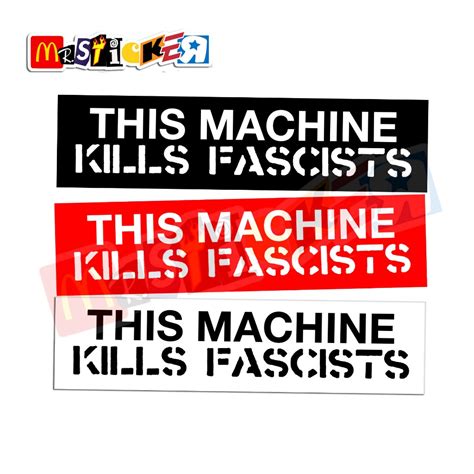 Jual sticker This Machine Kills Fascists slogan stiker protest hardcore ...