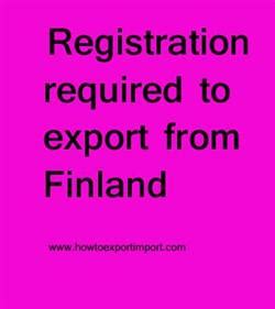 Registration required to export from Finland