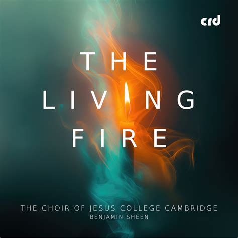 The Living Fire - CRD Records