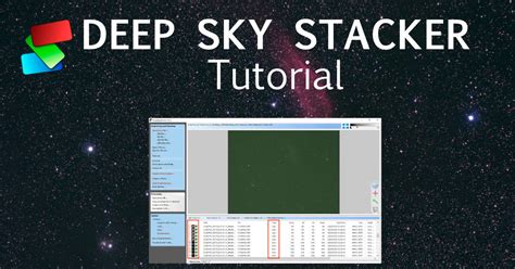 Deep-Sky Stacker Full Tutorial 的图像结果