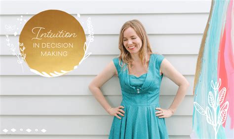 Intuition in Decision Making