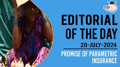 Editorial of the Day (20 July): Promise of Parametric Insurance