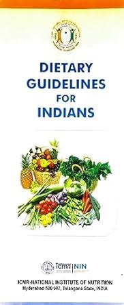 DIETARY GUIDELINES FOR INDIANS : ICMR, NIN: Amazon.in: Books