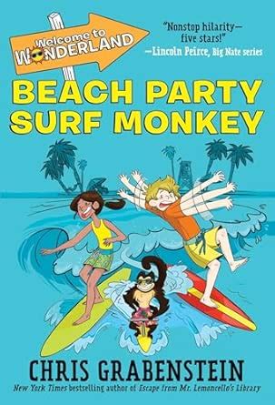 Welcome to Wonderland #2: Beach Party Surf Monkey : Grabenstein, Chris ...