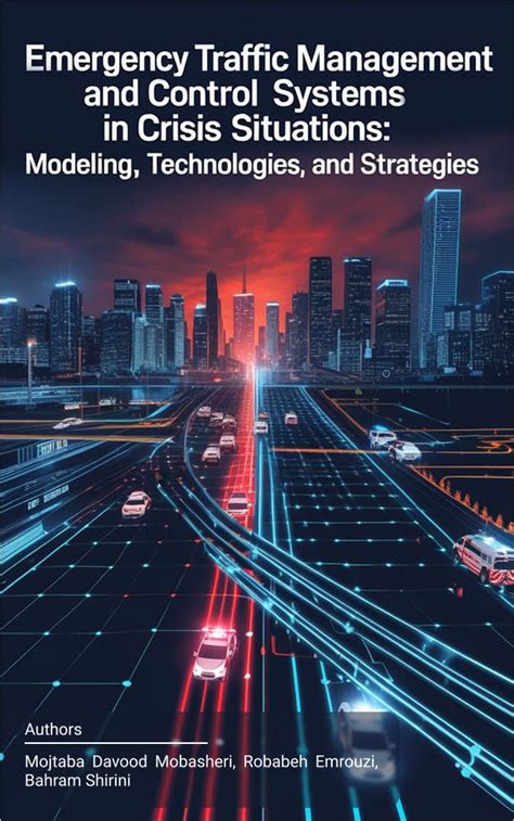 Emergency Traffic Management and Control Systems in Crisis Situations ...