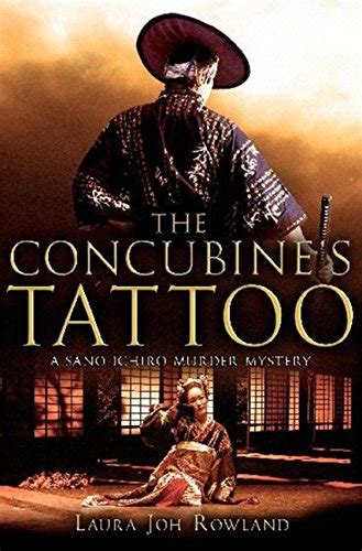 The Concubine's Tattoo (Sano Ichiro) eBook : Rowland, Laura Joh: Amazon ...