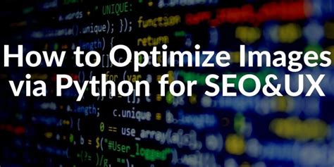 Python for SEO: A Guide on How to Automate Your Strategy