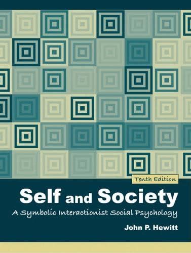 Buy Self and Society: A Symbolic Interactionist Social Psychology Book ...