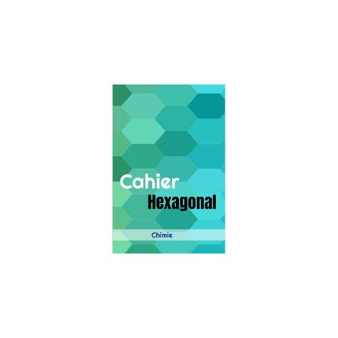 Cahier hexagonal chimie: Cahier de composition | Ubuy India