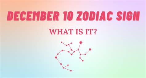 December 10 Zodiac Sign Explained | So Syncd