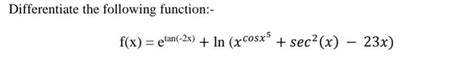 differentiate the function please. - Brainly.in