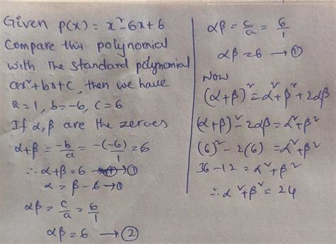 If alpha and beta are zeroes of quadratic polynomial x2-6x+6 then find ...