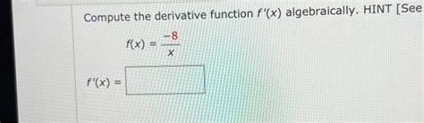 Image result for Compute the Derivative Function Algebraically