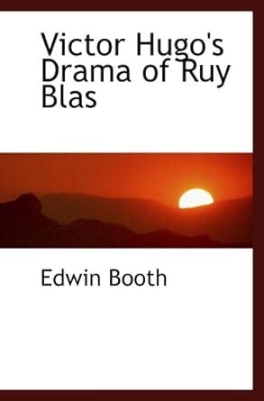 Victor Hugo's Drama of Ruy Blas : Amazon.in: Books