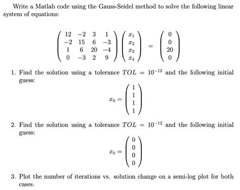 Exercises On Writing a MATLAB Code by Gauss-Seidel Method 的图像结果
