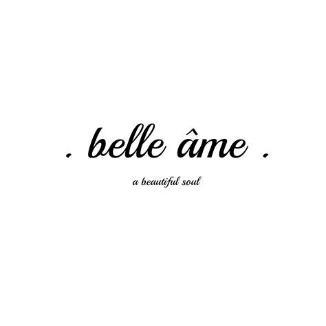 Belle Ame Meaning at Pamela Drake blog