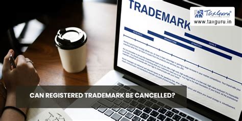 Can Registered Trademark Be Cancelled?