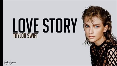 Taylor Swift-Love Story(Lyrics)🎵 - YouTube