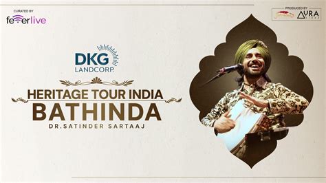 Book tickets to Heritage India Tour | Dr. Satinder Sartaaj Live In Bathinda