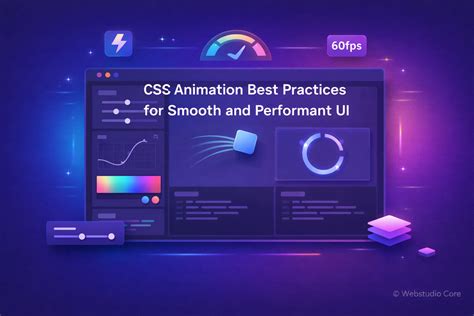 CSS Animation Best Practices for Smooth and Performant UI | Webstudio Core