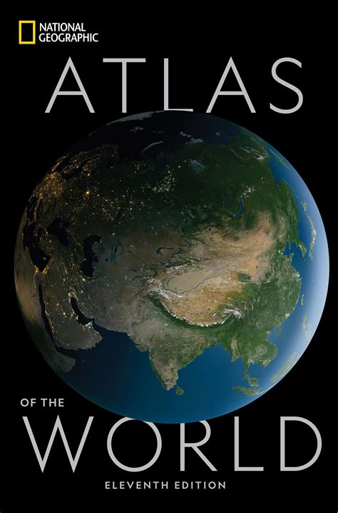 National Geographic Atlas of the World Eleventh Edition: Amazon.co.uk ...