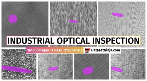 Industrial Optical Inspection - Dataset Ninja