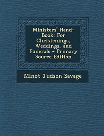 Ministers' Hand-Book: For Christenings, Weddings, and Funerals : Amazon ...