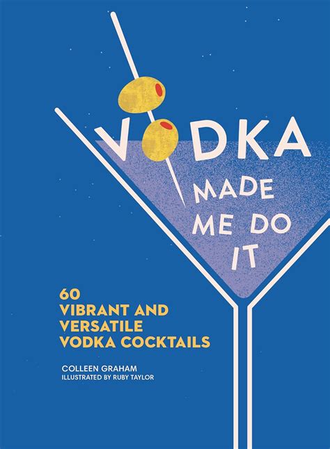 Vodka Made Me Do It : Graham, Colleen, Taylor, Ruby: Amazon.in: Books