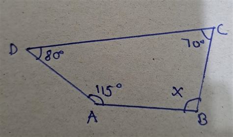 find the value of x in the quadrilateral the first angle will be 115 ...
