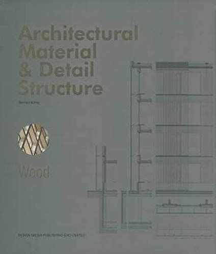 Buy Architectural Material & Detail Structure: Wood Book Online at Low ...