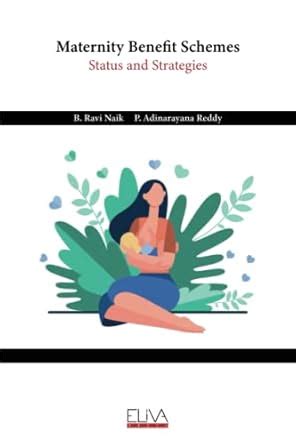 Buy Maternity Benefit Schemes: Status and Strategies Book Online at Low ...