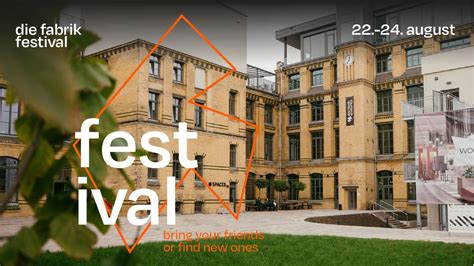 die fabrik festival 2025, Zwickauer Straße 145 , 09116 Chemnitz ...