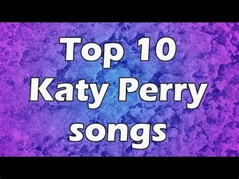 Top 10 Katy Perry songs on youtube (2014) - YouTube