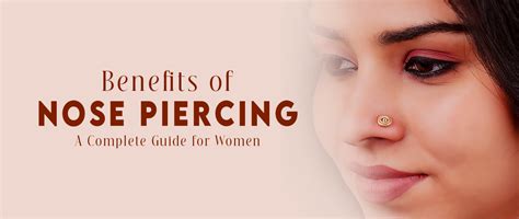 Benefits of Nose Piercing for Women | Health, Style & More