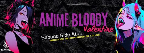 Anime Bloody Valentine , Asociación de Empleados y Trabajadores UCE ...