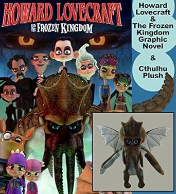 Howard Lovecraft and the Frozen Kingdom & Cthulhu Plush : Bruce Brown ...