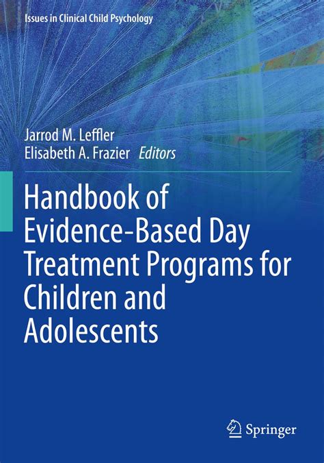 Buy Handbook of Evidence-Based Day Treatment Programs for Children and ...