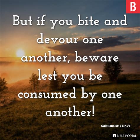 Galatians 5:15 NKJV - Bible Scripture Image - Bible Portal