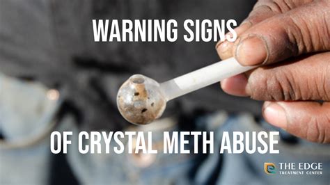 Warning Signs of Crystal Meth Use