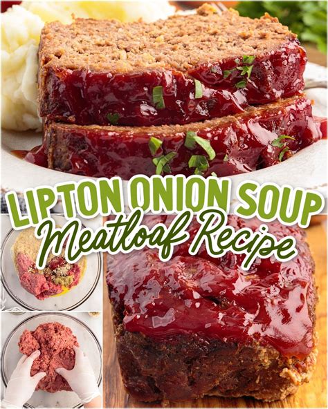Easy meatloaf made w lipton soup mix – Artofit