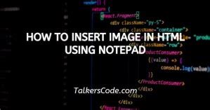How to Insert Image in HTML Using Notepad 的图像结果